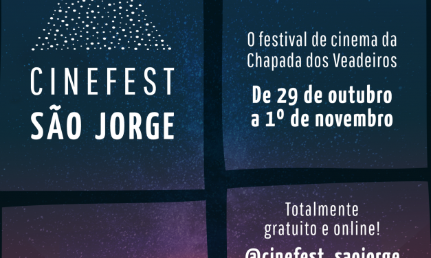 Festival de cinema da Chapada dos Veadeiros, CineFest São Jorge anuncia data e abre inscrições para curtas-metragens