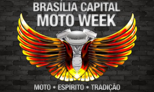 17ª Capital Moto Week chega à Brasília