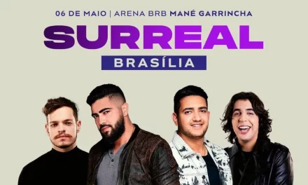 Surreal de Henrique e Juliano chega à Brasilia no dia 06 de maio