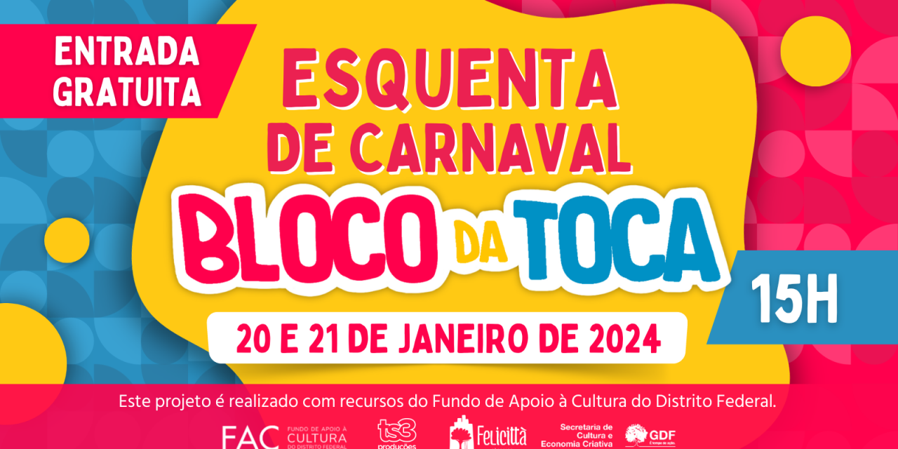 Bloco da Toca abre a folia brasiliense em 2024 com entrada gratuita 