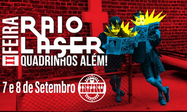 <strong>2ª Feira Raio Laser – Quadrinhos Além!</strong>