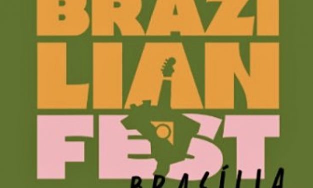 Brazilian Fest Brasília estreia com entrada franca na Esplanada dos Ministérios