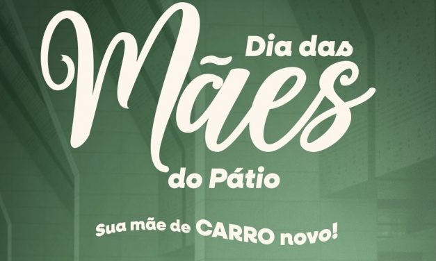 Neste Dia das Mães o presente é dela, a surpresa é do Pátio Brasil