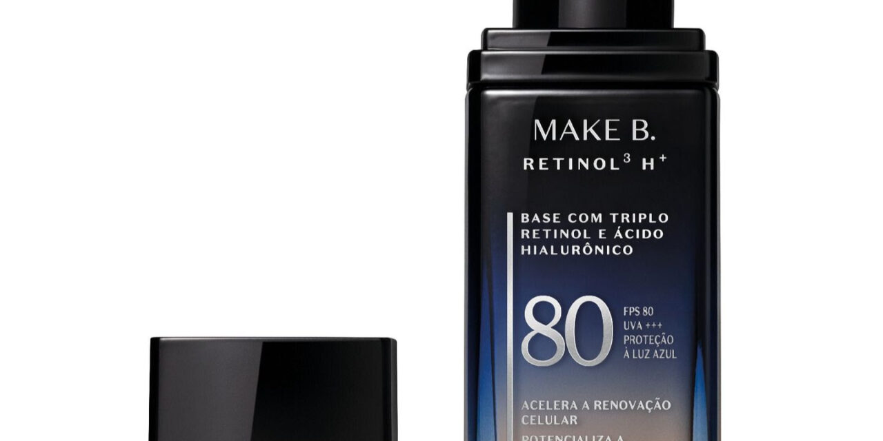 O Boticário apresenta base Make B. Retinol³ H+. Primeiro produto do mercado brasileiro com triplo retinol