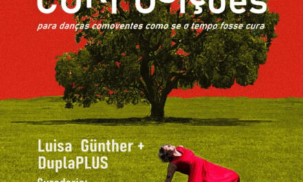 (CORPO)sições para danças comoventes como o tempo fosse cura em uma travessia afetiva pelas fotodanças de Luisa Günther + duplaPLUS