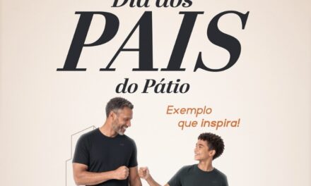 Pátio Brasil Shopping celebra o Exemplo que Inspira no Dia dos Pais com camiseta premium da LIVE!