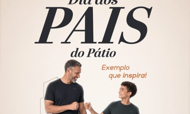 Pátio Brasil Shopping celebra o Exemplo que Inspira no Dia dos Pais com camiseta premium da LIVE!